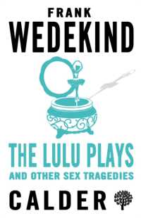 The Lulu Plays and Other Sex Tragedies