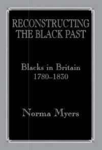 Reconstructing the Black Past : Blacks in Britain 1780-1830 (Routledge Studies in Slave and Post-slave Societies and Cultures)