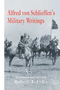 Alfred Von Schlieffen's Military Writings (Military History and Policy)