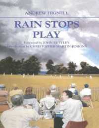 Rain Stops Play : Cricketing Climates (Sport in the Global Society)