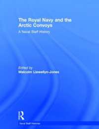 The Royal Navy and the Arctic Convoys : A Naval Staff History (Naval Staff Histories)