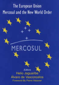 ＥＵ、メルコスールと新世界秩序<br>The European Union, Mercosul and New World Order