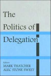 権限委譲の政治学<br>The Politics of Delegation