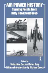 Air Power History : Turning Points from Kitty Hawk to Kosovo (Studies in Air Power)