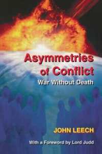 紛争の非対称性：テロリズムの脅威と対策<br>Asymmetries of Conflict : War without Death