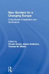 New Borders for a Changing Europe : Cross-Border Cooperation and Governance (Routledge Studies in Federalism and Decentralization)