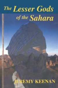 The Lesser Gods of the Sahara : Social Change and Indigenous Rights