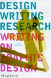 Design Writing Research : Writing on Graphic Design -- Paperback / softback