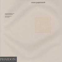 More Paperwork : exploring the potential of paper in design and architecture