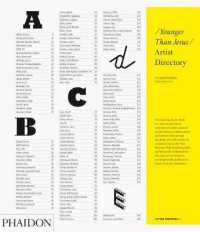 Younger than Jesus Artist Directory : The Essential Handbook to a New Generation of Artists