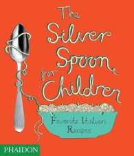 The Silver Spoon for Children : Favourite Italian Recipes （US）