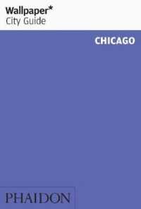 Wallpaper City Guide Chicago (Wallpaper City Guides) （2 REV UPD）