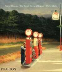 エドワード・ホッパー<br>Silent Theater : The Art of Edward Hopper （Reprint）