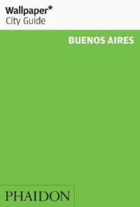Wallpaper City Guide Buenos Aires (Wallpaper City Guides) （Reprint）