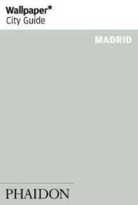 Wallpaper City Guide Madrid (Wallpaper City Guides) （Reprint）
