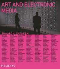 Art and Electronic Media : Themes and Movements （Reprint）