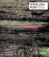 Sterling Ruby (Phaidon Contemporary Artists Series)