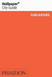 Wallpaper* City Guide Singapore (Wallpaper)