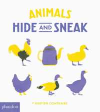 Animals : Hide and Sneak （Board Book）