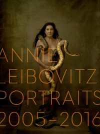 洋書 Annie Leibovitz: Portraits 2005-2016 Portraits 2005-2016 / Leibovitz, Annie - 紀伊國屋書店ウェブストア