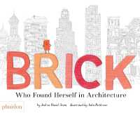 Brick : Who Found Herself in Architecture