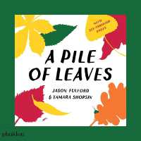 A Pile of Leaves : Published in collaboration with the Whitney Museum of American Art （Board Book）