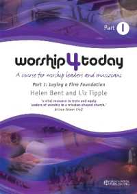 Worship 4 Today part 1 : A course for worship leaders and musicians (Worship 4 Today)