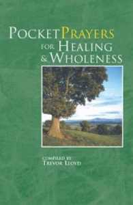 Pocket Prayers for Healing and Wholeness (Pocket Prayers)