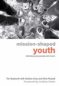 Mission-Shaped Youth : Rethinking Young People and Church （UK）