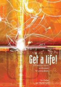 Get a Life! : A Five-session Course on Life Goals for Young People