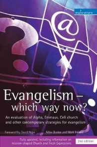 Evangelism - Which Way Now? : An Evaluation of Alpha, Emmaus, Cell Church and Other Contemporary Strategies for Evangelism (Explorations)