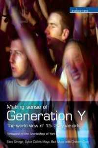 Making Sense of Generation Y : The World View of 16- to 25- year-olds (Explorations)