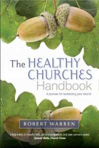 The Healthy Churches' Handbook : A Process for Revitalizing Your Church
