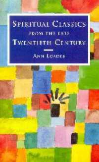 Spiritual Classics of the Late Twentieth Century (Spiritual Classics)