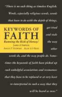 Keywords of Faith : Running the Risk of Heresy!