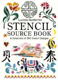 Stencil Sourcebook : A Collection of 200 Stencil Designs （SPI）