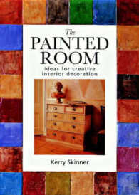 The Painted Room : Ideas for Creative Interior Decoration