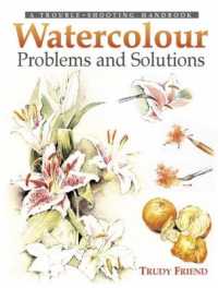 Watercolour Problems and Solutions : A Trouble-Shooting Handbook