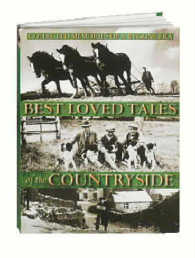 Best Loved Tales of the Countryside : Collected Memories of a Bygone Era