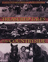 Treasured Tales of the Countryside: Collected Memories of a Bygone Era （New title）