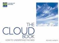 The Cloud Book : How to Understand the Skies in Association with the Met Office