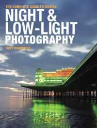 Complete Digital Guide to Night & Low Light Photography