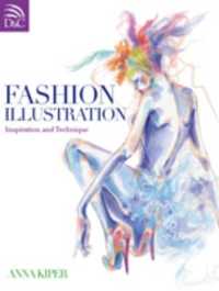 Fashion Illustration : Inspiration and Technique