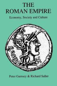 Roman Empire : Economy, Society and Culture
