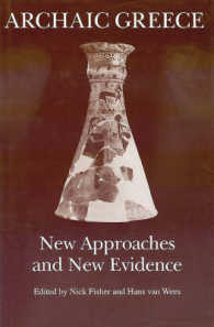 Archaic Greece : New Approaches and New Evidence