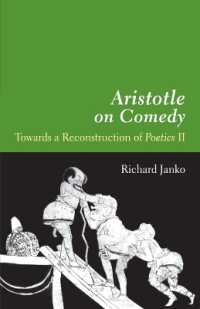 アリストテレスの喜劇論：『詩学』第二部の再構築へ（羅英対訳）<br>Aristotle on Comedy : Towards a Reconstruction of 'Poetics II'