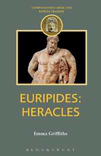 Euripides : 'Herakles' (Duckworth Companions to Greek & Roman Tragedy)