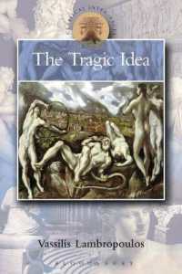 The Tragic Idea (Classical Inter/faces)