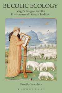 Bucolic Ecology : Virgil's 'Eclogues' and the Environmental Literary Tradition