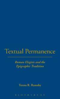 Textual Permanence : Roman Elegists and Epigraphic Tradition